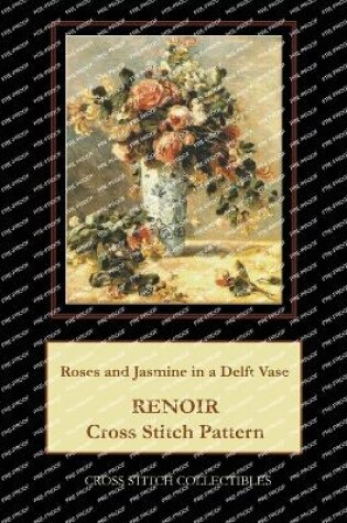 Cover of Roses and Jasmine in a Delft Vase