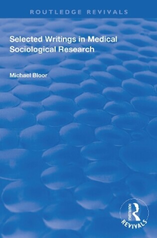 Cover of Selected Writings in Medical Sociological Research