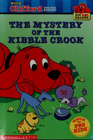 Cover of The Mystery of the Kibble Crook