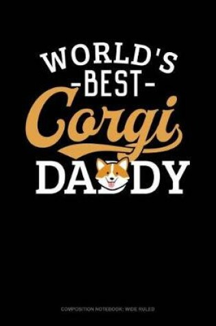 Cover of World's Best Corgi Daddy