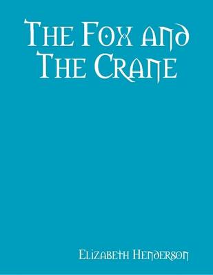 Book cover for The Fox and the Crane