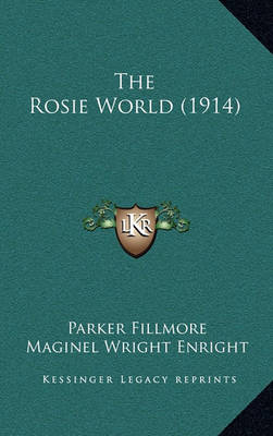 Book cover for The Rosie World (1914)