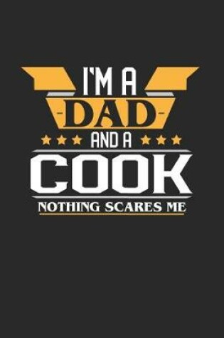 Cover of I'm a Dad and a Cook Nothing Scares Me