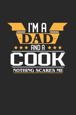 Book cover for I'm a Dad and a Cook Nothing Scares Me