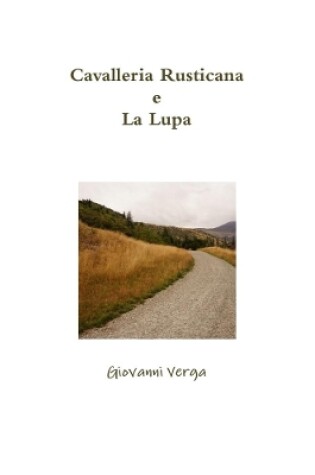 Cover of Cavalleria Rusticana e La Lupa