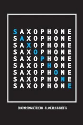 Cover of Saxophone Songwriting Notebook