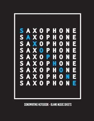 Book cover for Saxophone Songwriting Notebook