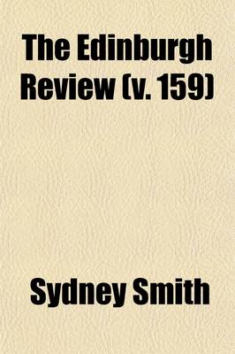 Book cover for The Edinburgh Review (Volume 159); Or Critical Journal