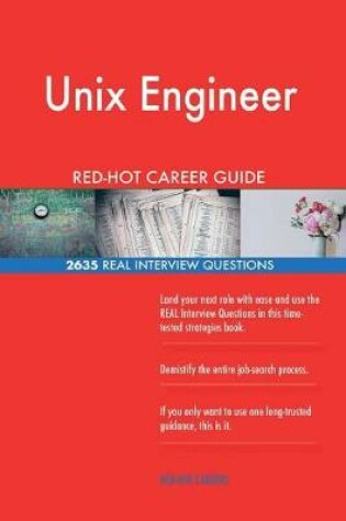 Cover of Unix Engineer Red-Hot Career Guide; 2635 Real Interview Questions