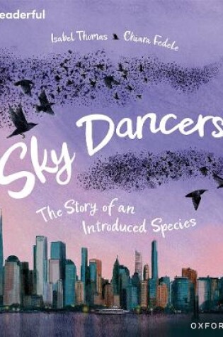 Cover of Readerful Books for Sharing: Year 5/Primary 6: Sky Dancers: The Story of an Introduced Species