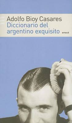 Book cover for Diccionario del Argentino Exquisito