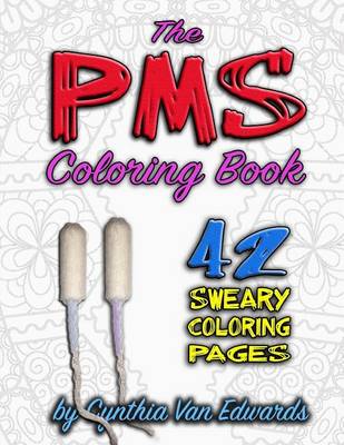 Book cover for The PMS Coloring Book
