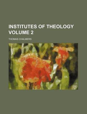 Book cover for Institutes of Theology Volume 2