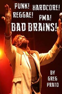 Book cover for Punk! Hardcore! Reggae! Pma! Bad Brains!