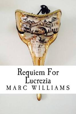 Book cover for Requiem For Lucrezia