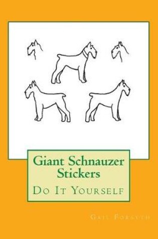 Cover of Giant Schnauzer Stickers