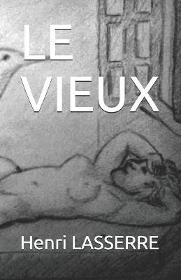 Book cover for Le Vieux