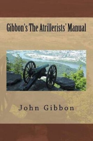 Cover of Gibbon's The Atrillerists' Manual