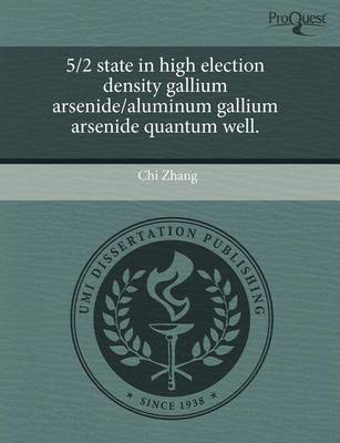 Book cover for 5/2 State in High Election Density Gallium Arsenide/Aluminum Gallium Arsenide Quantum Well