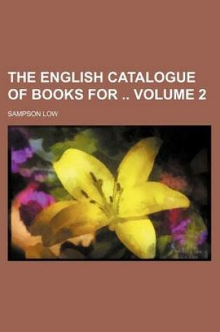 Cover of The English Catalogue of Books for Volume 2