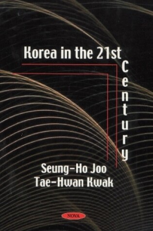 Cover of Korea in the 21st Century