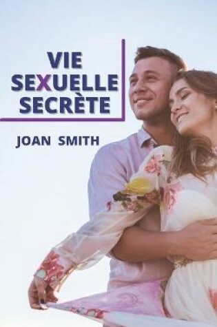 Cover of Vie Sexuelle Secrète