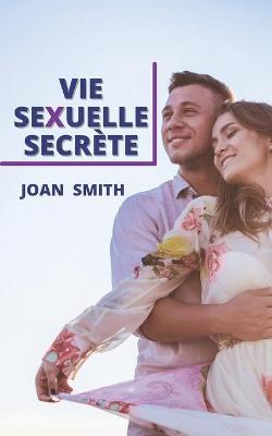 Book cover for Vie Sexuelle Secr�te