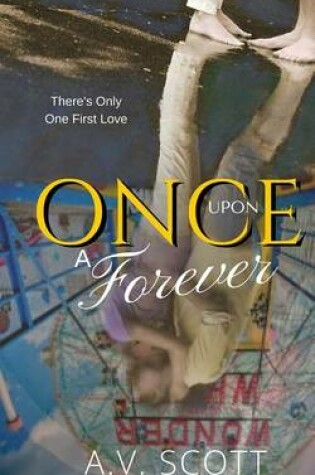 Cover of Once Upon A Forever