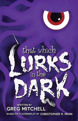 Book cover for That Which Lurks In The Dark