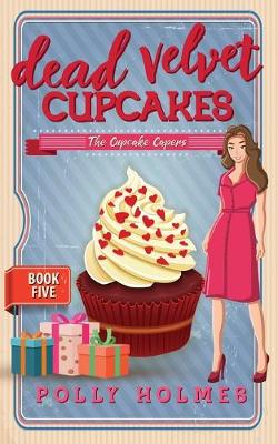 Book cover for Dead Velvet Cupcakes