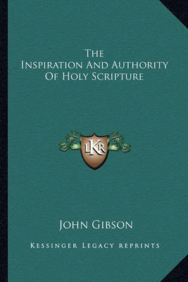 Book cover for The Inspiration and Authority of Holy Scripture