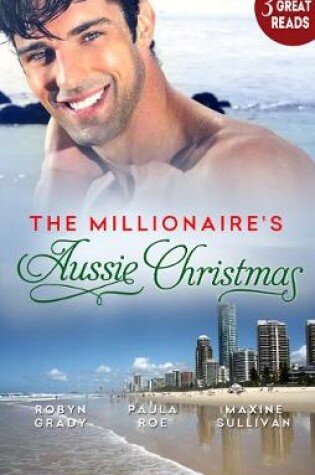 Cover of The Millionaire's Aussie Christmas - 3 Book Box Set