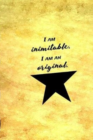 Cover of I am Inimitable. I am an Original.