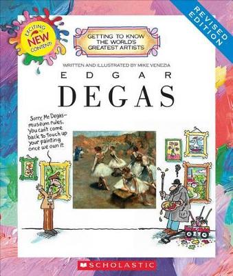 Book cover for Edgar Degas (Revised Edition) (Getting to Know the World's Greatest Artists)