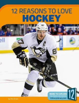 Book cover for 12 Reasons to Love Hockey