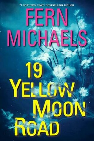Cover of 19 Yellow Moon Road