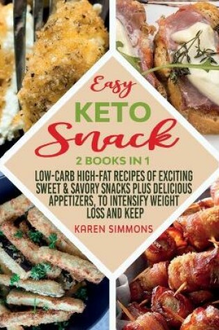 Cover of Easy Keto Snacks 2 Books in 1