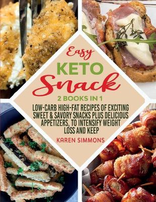 Book cover for Easy Keto Snacks 2 Books in 1