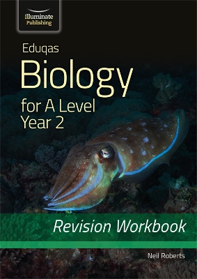 Book cover for Eduqas Biology for A Level Year 2 - Revision Workbook