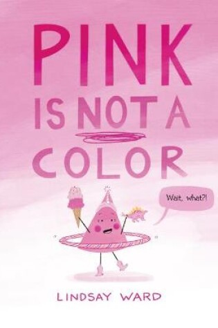 Cover of Pink Is Not a Color