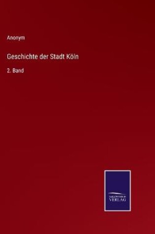 Cover of Geschichte der Stadt Köln