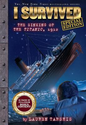 Book cover for I Survived the Sinking of the Titanic, 1912 (Special Edition: I Survived #1)