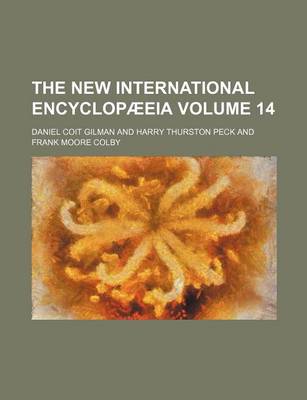 Book cover for The New International Encyclopaeeia Volume 14