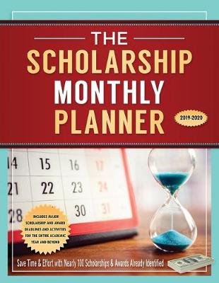 Cover of The Scholarship Monthly Planner 2019-2020