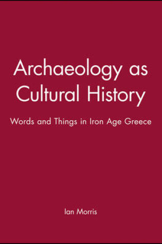 Cover of Archaeology as Cultural History