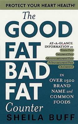 Book cover for The Good Fat, Bad Fat Counter