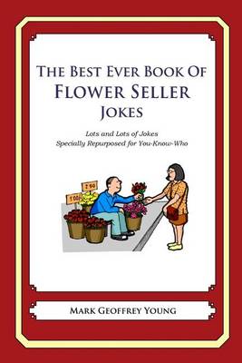 Book cover for The Best Ever Book of Flower Seller Jokes