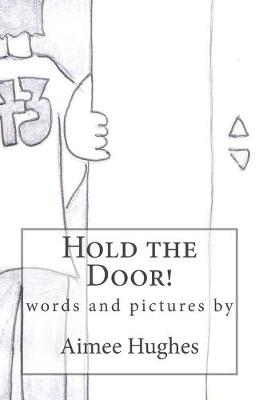 Book cover for Hold the Door!