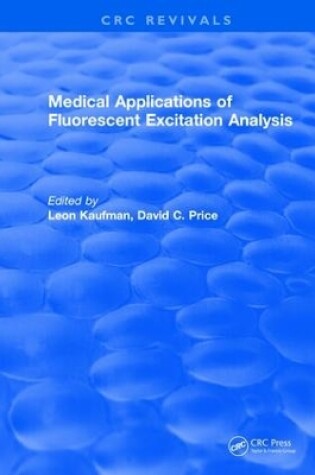 Cover of Medical Applications of Fluorescent Excitation Analysis