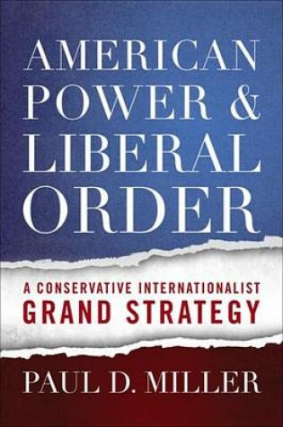 Cover of American Power and Liberal Order